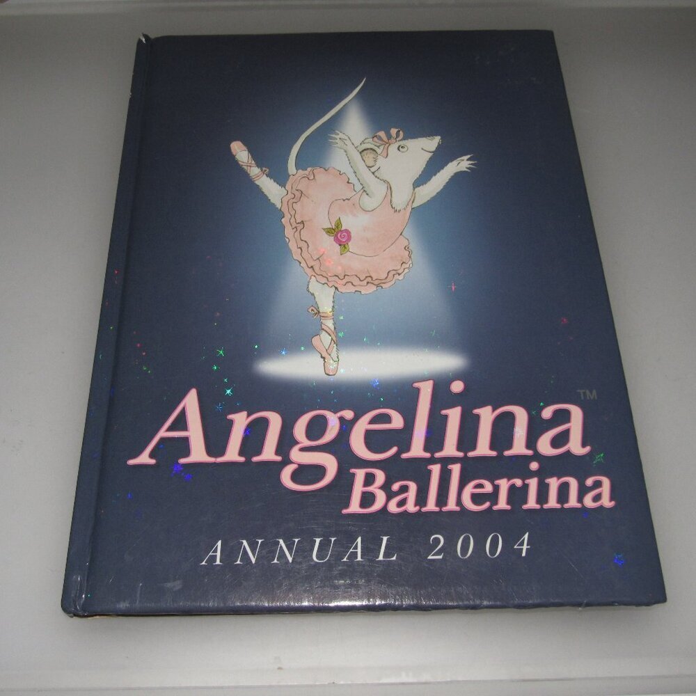 Angelina Ballerina Annual 2004 – Hardcover – Balletcore - Girly - Egmont Books